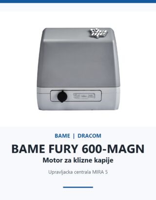 BAME FURY 600-MAGN motor za kliznu kapiju do 600 kg
