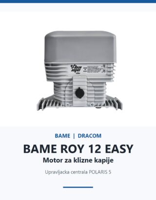 BAME ROY 12 EASY motor za klizne kapije do 1200 kg