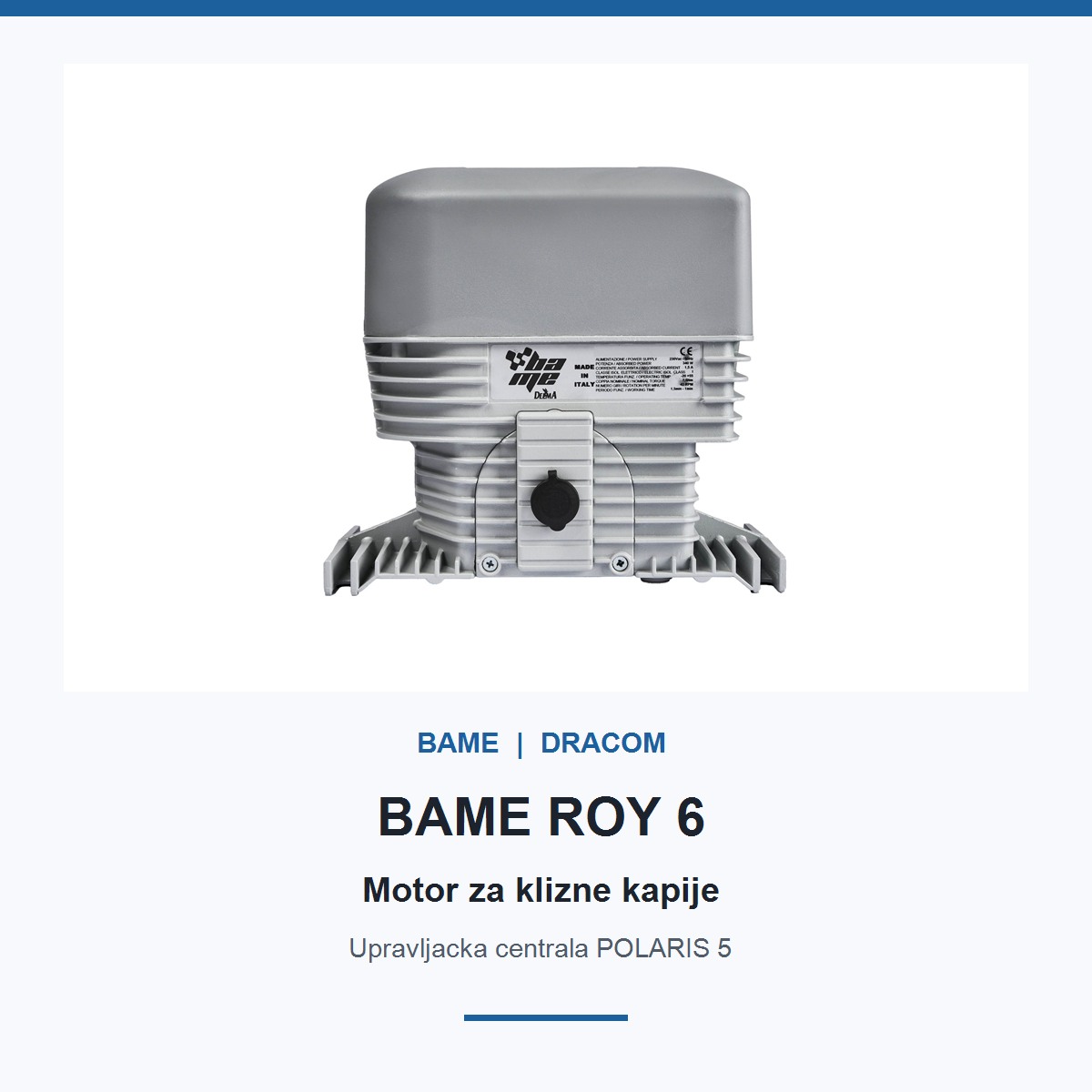 BAME ROY 6 motor za kliznu kapiju