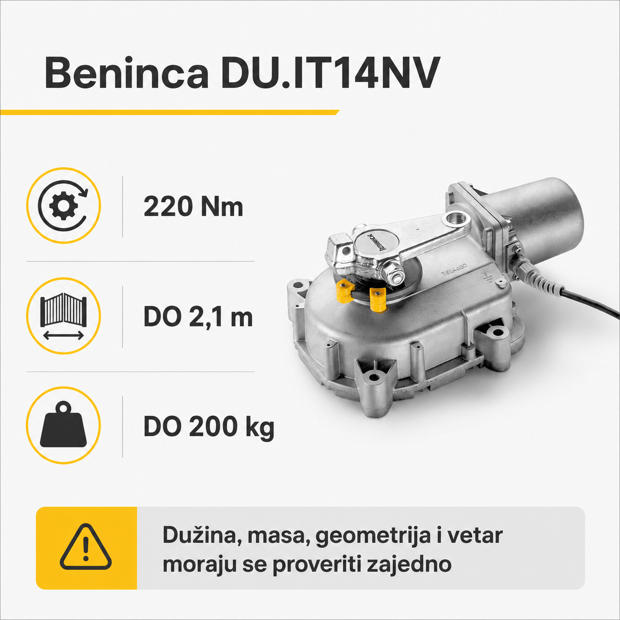 Beninca DU.IT14NV tehnički podaci: 220 Nm, krilo do 2,1 m i masa do 200 kg