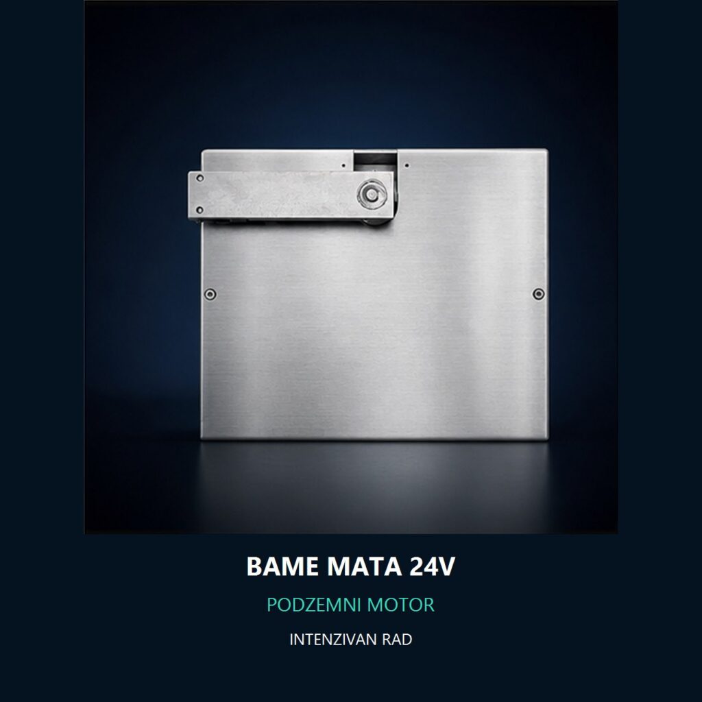 BAME MATA 24V podzemni motor za krilnu kapiju
